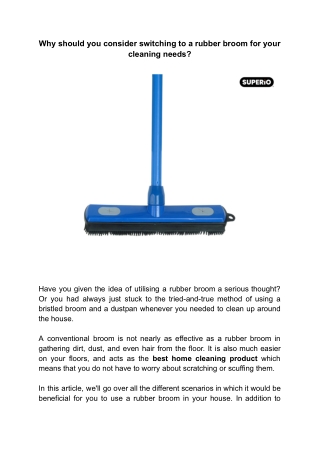 Why should you consider switching to a rubber broom for your cleaning needs