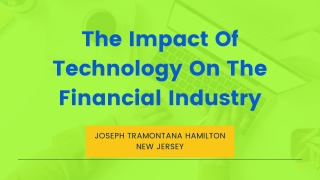 Joseph Tramontana: Exploring the Impact of Technology on the Financial Sector