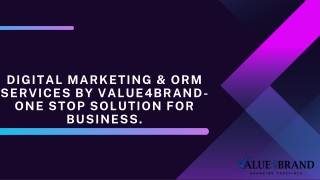 Digital Marketing & ORM Services by Value4brand- One stop solution for Business.