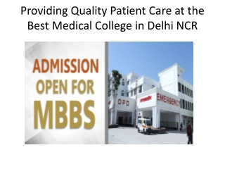 Providing Quality Patient Care at the Best Medical College in Delhi NCR