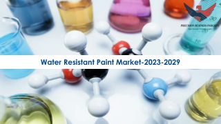 Water Resistant Paint Market | Global Industry Report 2023