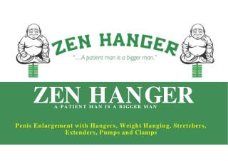 Zenhanger - Penis Enlargement Products - How to use