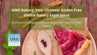 AWG Bakery Your Ultimate Gluten Free Online Bakery Experience