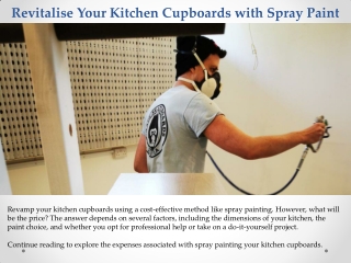 Revitalise Your Kitchen Cupboards with Spray Paint