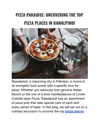 PIZZA PARADISE_ UNCOVERING THE TOP PIZZA PLACES IN RAWALPINDI