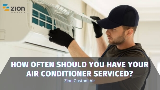 How often should you have your air conditioner serviced