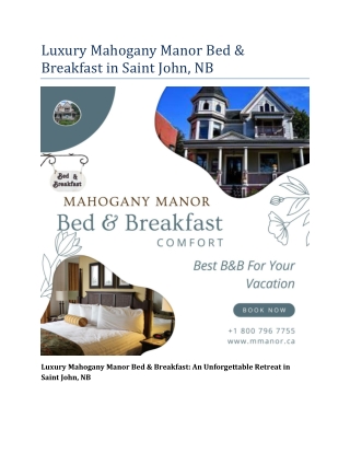 Luxury Mahogany Manor Bed & Breakfast in Saint John, NB