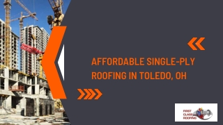 Affordable Single-Ply Roofing in Toledo, OH