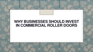 Why Businesses Should Invest in Commercial Roller Doors