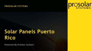 Solar panels Puerto Rico - ProSolar Systems