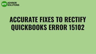 A Proper Method To Resolve QuickBooks Error 15102