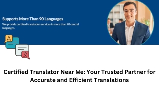 Certified Translator Near Me Your Trusted Partner for Accurate and Efficient Translations