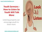 Youth Sermons - How to Listen So Youth Will Talk More