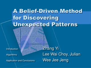 A Belief-Driven Method for Discovering Unexpected Patterns