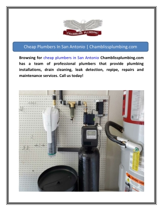 Cheap Plumbers In San Antonio  Chamblissplumbing.com