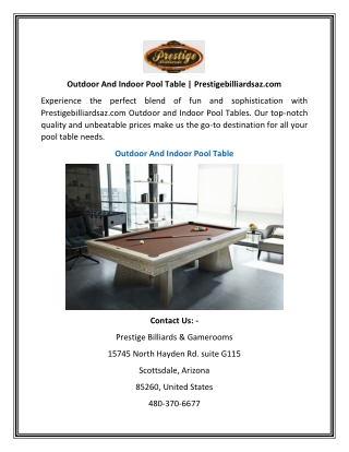 Outdoor And Indoor Pool Table | Prestigebilliardsaz.com