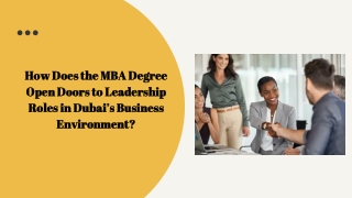 How Does the MBA Degree Open Doors to Leadership Roles in Dubai’s Business Environment_