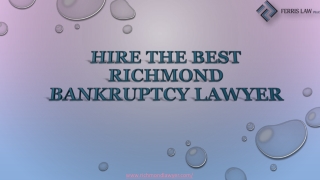 Hire the Best Richmond Bankruptcy Lawyer