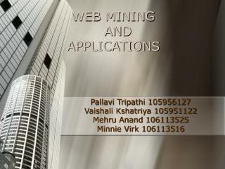 WEB MINING AND APPLICATIONS