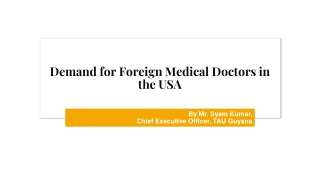 Demand for Foreign Medical Doctors in the USA