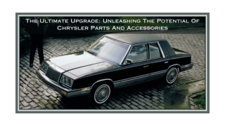 The Ultimate Upgrade: Unleashing The Potential Of Chrysler Parts And Accessories