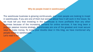 Why do people invest in warehouses?