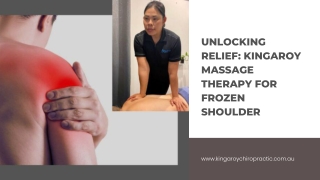 Unlocking Relief: Kingaroy Massage Therapy for Frozen Shoulder