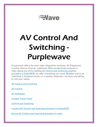 AV Control And Switching -Purplewave