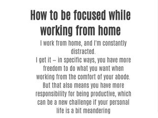 How to be focused while working from home