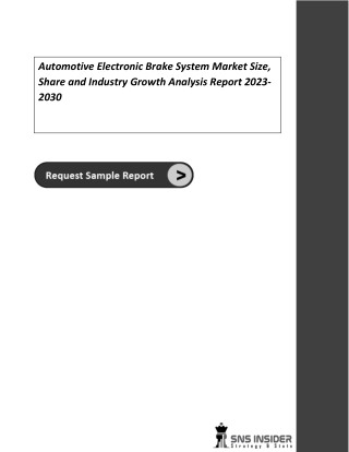Automotive Electronic Brake System Market Size Report 2023-2030