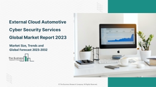 External Cloud Automotive Cyber Security Services Market 2023 - 2032