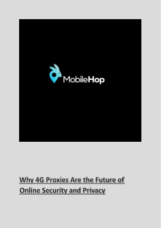 Why 4G Proxies Are the Future of Online Security and Privacy