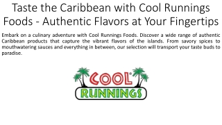 Taste the Caribbean with Cool Runnings Foods - Authentic Flavors at Your Fingertips