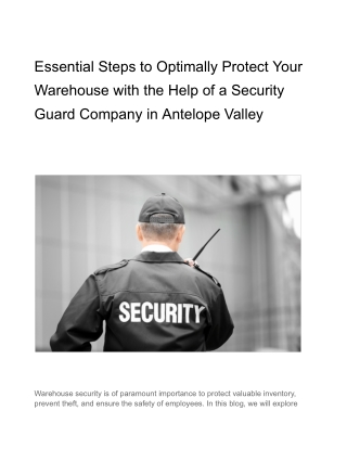 Essential Steps to Optimally Protect Your Warehouse with the Help of a Security Guard Company in Antelope Valley