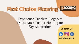 Experience Timeless Elegance: Direct Stick Timber Flooring for Stylish Interiors