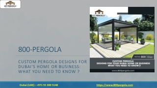 Custom Pergola Designs for Dubai's Home or Business- What You Need to Know