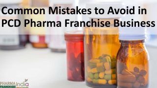 Common Mistakes to Avoid in PCD Pharma Franchise Business