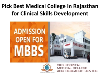 Pick Best Medical College in Rajasthan for Clinical Skills Development