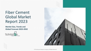 Fiber Cement Market Segments 2023-2032 | Size, Share And Insights