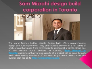 Sam Mizrahi design build corporation in Toronto