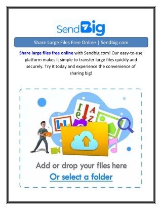 Share Large Files Free Online Sendbig.com