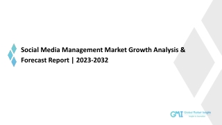 Social Media Management Market Trends, Analysis & Forecast, 2032