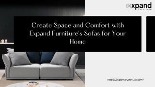 Create Space and Comfort with Expand Furniture's Chairs and Sofas for Your Home
