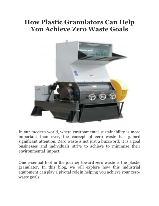 How Plastic Granulators Can Help You Achieve Zero Waste Goals