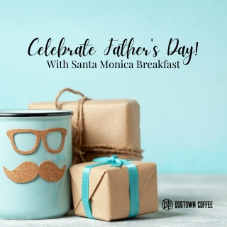 have santa monica coffee for father’s day (Instagram Post (Square))