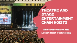 Efficiency and Safety in Motion: The Marvels of Stage Entertainment Chain Hoists