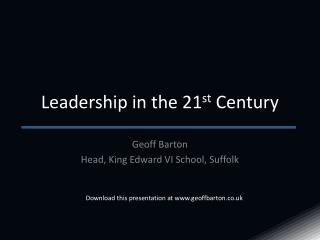 Leadership in the 21 st Century