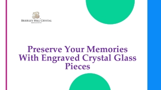 Preserve Your Memories With Engraved Crystal Glass Pieces