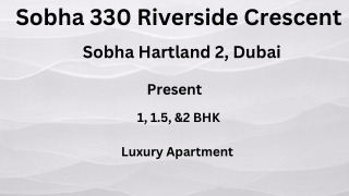 Sobha 330 Riverside Crescent At Sobha Hartland 2, Dubai - E- Brochure