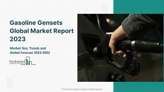 Gasoline Gensets Market Report 2023 | Insights, Analysis, And Forecast 2032